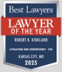 Best Lawyers | Robert Kirkland | Litigation and Controversy - Tax 2025