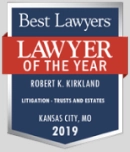 Best Lawyers | Robert Kirkland | Litigation - Trust and Estates 2019