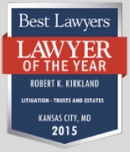 Best Lawyers | Robert Kirkland | Litigation - Trust and Estates 2015